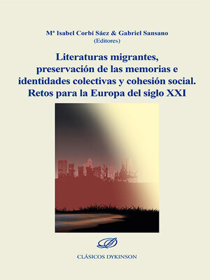 cover image of Literaturas migrantes, preservación de las memorias e identidades colectivas y cohesión social